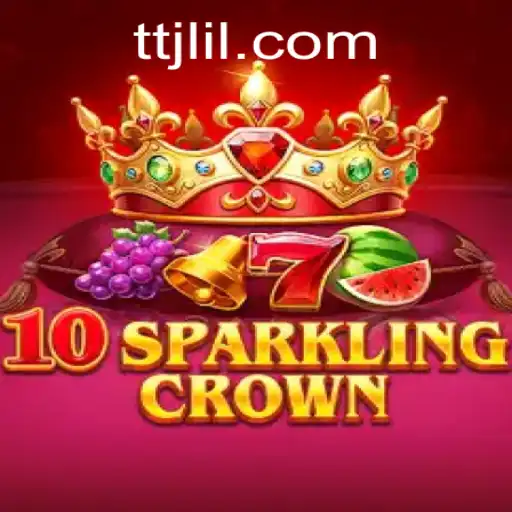 Exploring the Excitement of 10SparklingCrown: A Comprehensive Guide