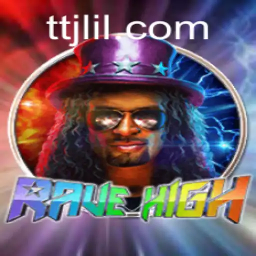 Exploring the Vibrant World of RaveHigh: A Revolutionary Gaming Experience Powered by TTJL.COM
