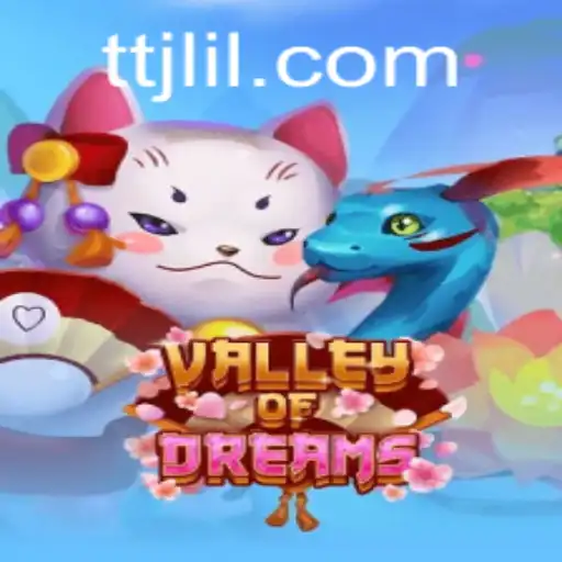 Valley of Dreams: An Enchanting Adventure in Gaming