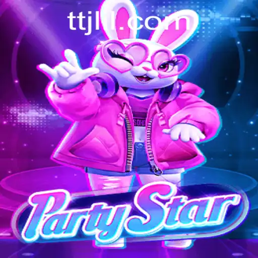 PartyStar: A Captivating New Experience from TTJL.COM